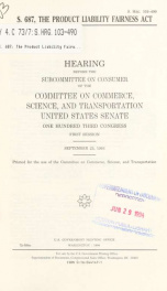S. 687, the Product Liability Fairness Act : hearing before the Subcommittee on Consumer of the Committee on Commerce, Science, and Transportation, United States Senate, One Hundred Third Congress, first session, September 23, 1993_cover