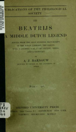 Beatrijs, a middle Dutch legend; ed. from the only existing manuscript in the Royal library at the Hague, with a grammatical introduction, notes and a glossary, by A.J. Barnouw_cover