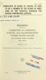 Nomination of Daniel W. Collins, of Ohio, to be a member of the Board of Directors of the National Railroad Passenger Corporation (Amtrak) : hearing before the Committee on Commerce, Science, and Transportation, United States Senate, One Hundred Third Con_cover