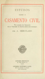 Estudos sobre o casamento civil : por ocasião do opuscolo do sr. visconde de Seabra sobre este assumpto_cover