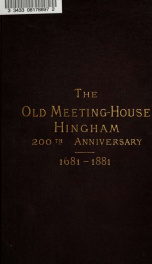 The commemorative services of the First parish in Hingham on the two hundredth anniversary of the building of its meeting-house. Monday, August 8, 1881_cover