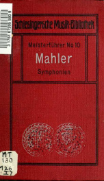 Mahlers Symphonien. Erläutert mit Notenbeispielen von Edgar Istel [et al.] nebst einer Einleitung) Persönlichkeit und Leben Gustav Mahlers_cover