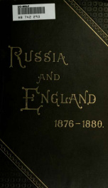 Russia and England from 1876 to 1880; a protest and an appeal_cover