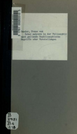 Ueber mehrere in der Philosophie noch geltende unphilosophische Begriffe oder Vorstellungen, mit Berücksichtigung älterer Philosopheme, besonders des Philosophus Teutonicus; aus einem Sendschreiben an Herrn Riembsch von Strehlenau genannt Lenau_cover