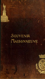 Souvenir de Maisonneuve, esquisse historique de la ville de Montréal et Séance d'Inauguration du Monument de M. de Maisonneuve, le 1er juillet, 1895_cover