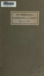 The medallic portraits of Christ, The false shekels, The thirty pieces of silver_cover
