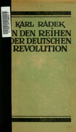 In den Reihen der deutschen Revolution, 1909-1919, gesammelte Aufsätze und Abhandlungen_cover