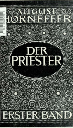 Der Priester : seine Vergangenheit und seine Zukunft 1_cover