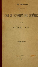 Como se defendian los Españoles en el siglo XVI_cover