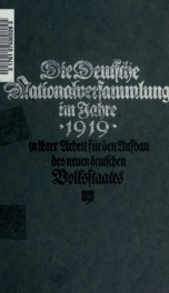 Die deutsche Nationalversammlung im Jahre 1919 [und 1920] in ihrer Arbeit für den Aufbau des neuen deutschen Volksstaates 8_cover