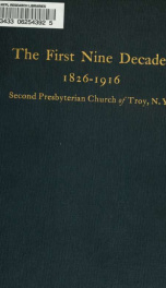 Second Presbyterian Church of Troy, N.Y. : historical sketch prepared and read at the reopening of the auditorium, October 3, 1915_cover