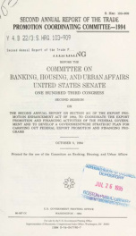 Second annual report of the Trade Promotion Coordinating Committee, 1994 : hearing before the Committee on Banking, Housing, and Urban Affairs, United States Senate, One Hundred Third Congress, second session ... October 5, 1994_cover