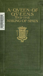 A Queen of Queens, and the making of Spain_cover