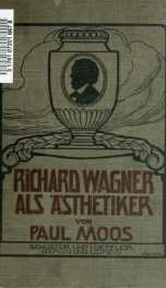 Richard Wagner als Ästhetiker; Versuch einer kritischen Darstellung_cover