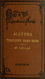 The Teacher's Hand-Book of Algebra ; containing methods, solutions and exercises_cover