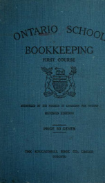 Ontario school bookkeeping first course / authorized by the Minister of Education for Ontario_cover