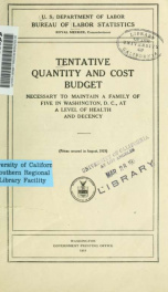 Tentative quantity and cost budget necessary to maintain a family of five in Washington, D.C., at a level of health and decency. (Prices secured in August, 1919)_cover