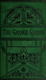 The Grange garden. A romance 3_cover