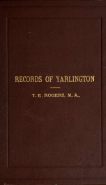 Records of Yarlington; being the history of a country village_cover