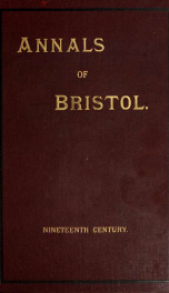 The annals of Bristol in the nineteenth century_cover