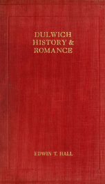 Dulwich, history and romance : A.D. 967-1922_cover