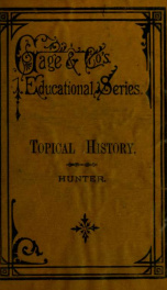 A topical analysis of English and Canadian history from William III to George III, inclusive (for matriculants and second class candidates)_cover