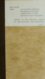 Report of the Special Committee on the Mexican Gulf Railroad, with accompanying documents : also a bill reported to liquidate said Road_cover