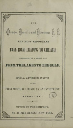 The Chicago, Danville and Vincennes R.R. : the most important coal road leading to Chicago, forming part of a through line from the lakes to the gulf : special attention invited to the first mortgage bonds as an investment, March, 1871_cover
