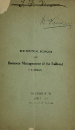 The political economy and business management of the railroad : syllabus of lectures prepared for use in Purdue University_cover