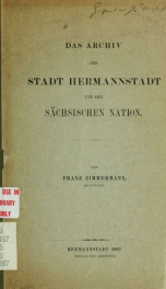 Das Archiv der Stadt Hermannstadt und der Sächsischen Nation_cover