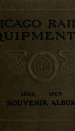 Chicago Railway Equipment Company : [souvenir album, 1893-1908]_cover