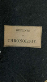 Outlines of chronology ; for the use of schools_cover