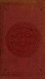 Three-part songs for the use of the pupils of the public schools of Canada_cover