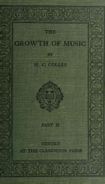 The growth of music : a study in musical history for schools_cover