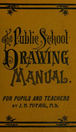 Public school drawing manual : for teachers and students_cover