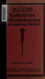 Katholische Weltanschauung und modernes Denken : gesammelte Essays über die Hauptstationen der neueren Philosophie_cover