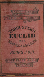 The elements of Euclid for the use of schools and colleges : comprising the first two books and portions of the eleventh and twelfth books; with notes and exercises_cover