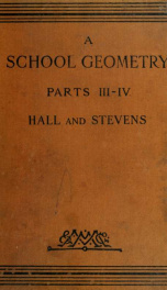 A school geometry. containing the substance of Euclid books II anfd III and part of book IV_cover