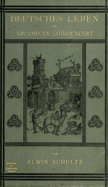 Deutsches Leben im XIV und XV Jahrhundert 1_cover