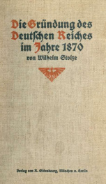 Die Gründung des Deutschen Reiches im Jahre 1870_cover