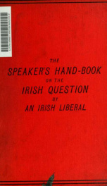 The Speaker's handbook on the Irish question_cover