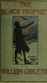 The Black Prophet; a tale of Irish famine_cover