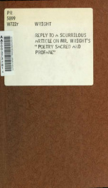 A reply to a scurrilous article on Mr. Wright's "Poetry sacred and profane", as contained in the Nottinghamshire Guardian of October 30, 1851_cover