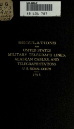 Regulations for United States military telegraph lines, Alaskan cables, and telegraph stations, U.S. Signal Corps_cover