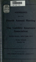 Addresses made at the fourth annual meeting of the Liability Insurance Association_cover