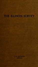 Illinois school survey : a cooperative investigation of school conditions and school efficiency, initiated and conducted by the teachers of Illinois in the interest of all the children of all the people_cover