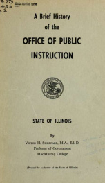 A brief history of the Office of Public Instruction, State of Illinois_cover