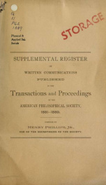 Supplemental register of written communications published in the Transactions and Proceedings of the American Philosophical Society, 1881-1889. Compiled by Henry, Jr_cover