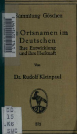 Die ortsnamen im deutschen; ihre entwicklung und ihre herkunft_cover