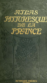 Atlas pittoresque de la France; 3_cover